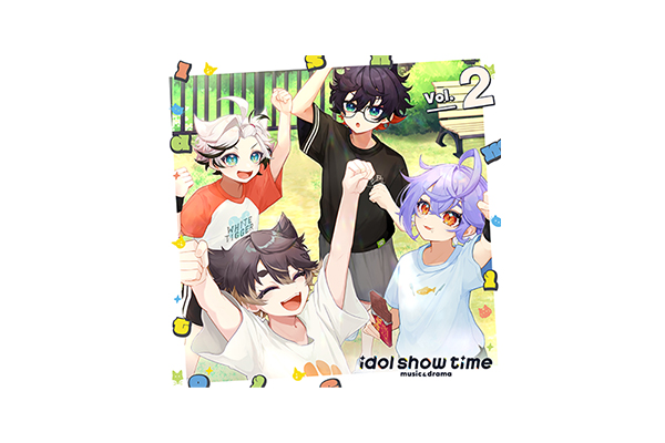 女性声優が演じる少年アイドルプロジェクト「idol show time」Vol.2